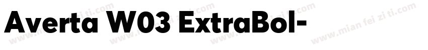 Averta W03 ExtraBol字体转换